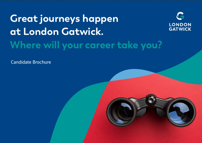 The cover slide of our candidate brochure. It reads "Great journeys happen at London Gatwick... Where will your career take you?"